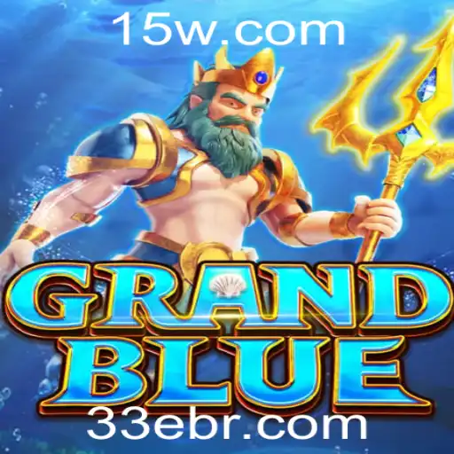 Descubra o Fascinante Mundo de GRANDLUE: O Jogo que Conquista