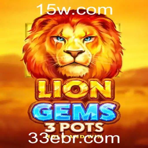 Descubra o Mundo de LionGems3pots: Um Jogo Cativante com a Palavra-Chave 33e